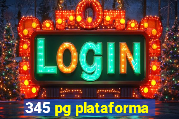 345 pg plataforma